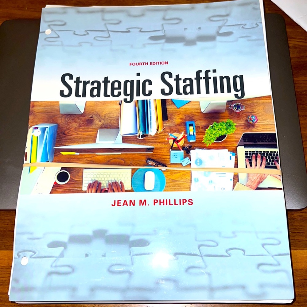 Strategic staffing fourth edition.